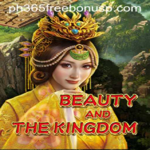 Exploring BeautyAndTheKingdom: Rules, Features, and the Impact of ph365 Free Bonus