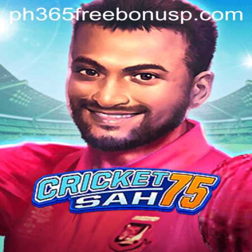 CricketSah75: Explore the Exciting World of Strategic Play and Bonuses