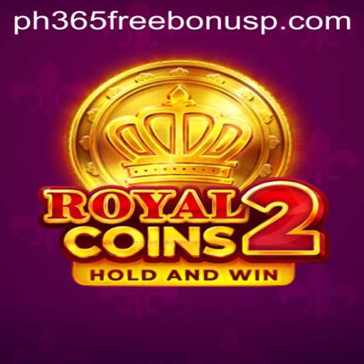 Exploring RoyalCoins2: An Immersive Journey into Virtual Riches Alongside PH365 Free Bonus